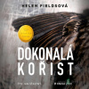 Dokonalá kořist - Helen Fieldsová - online doručenie Dokonalá kořist - Helen Fieldsová - online doručenie