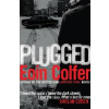 Plugged - Eoin Colfer Plugged - Eoin Colfer