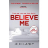 Believe Me Believe Me