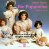 BAYER,J.: Die Puppenfee - Balet music (CD) BAYER,J.: Die Puppenfee - Balet music (CD)