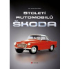 Století automobilů Škoda - Od roku 1905 Století automobilů Škoda - Od roku 1905