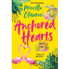 Anchored Hearts - Priscilla Oliveras Anchored Hearts - Priscilla Oliveras