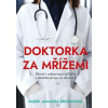 Doktorka za mřížemi - Brownová Amanda Doktorka za mřížemi - Brownová Amanda