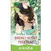 E-kniha Nechci slyšet tvůj pláč - Simona Rošková E-kniha Nechci slyšet tvůj pláč - Simona Rošková