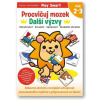Procvičuj mozek Další výzvy Věk 2–3 Procvičuj mozek Další výzvy Věk 2–3