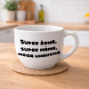 SUPER ŽENA, SUPER MAMA, MEGA UTRPENÁ - MEGA XXL keramický hrnček 1000 ml SUPER ŽENA, SUPER MAMA, MEGA UTRPENÁ - MEGA XXL keramický hrnček 1000 ml