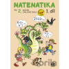 Matematika pro 2. ročník základní školy - 1.díl - Miroslava Pišlova Čížková Matematika pro 2. ročník základní školy - 1.díl - Miroslava Pišlova Čížková