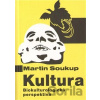 Kultura - Martin Soukup Kultura - Martin Soukup