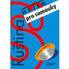 Ruština nejen pro samouky + 3 audio CD Ruština nejen pro samouky + 3 audio CD