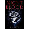 Nightblood - Elly Blake Nightblood - Elly Blake