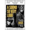 A Sound So Very Loud - Ted Kessler, Hamish MacBain, Pan Macmillan A Sound So Very Loud - Ted Kessler, Hamish MacBain, Pan Macmillan