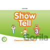 Oxford Discover - Show and Tell 1-3: Classroom Resource Pack (2nd) - Oxford University Press Oxford Discover - Show and Tell 1-3: Classroom Resource Pack (2nd) - Oxford University Press