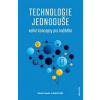 Technologie jednoduše - David Louda, Lukáš Prášil Technologie jednoduše - David Louda, Lukáš Prášil