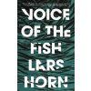 Voice of the Fish Voice of the Fish