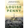 All the Devils Are Here - Louise Penny All the Devils Are Here - Louise Penny