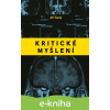 E-kniha Kritické myšlení - Jiří Šedý E-kniha Kritické myšlení - Jiří Šedý