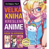 Velká kniha kreslení anime Velká kniha kreslení anime