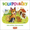 Dolepovačky Naše zvířátka/Naše zvieratká (Brožovaná) Dolepovačky Naše zvířátka/Naše zvieratká (Brožovaná)