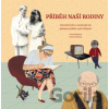 Příběh naší rodiny - Andrea Tachezy, Pavla Köpplová Příběh naší rodiny - Andrea Tachezy, Pavla Köpplová