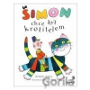 Šimon chce být krotitelem - Robin Král Šimon chce být krotitelem - Robin Král