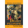 Dějiny filosofie - Pavel Hlavinka Dějiny filosofie - Pavel Hlavinka