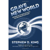 Grave New World - Stephen D. King Grave New World - Stephen D. King