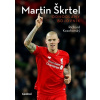 Martin Škrtel: Odhodlaný bojovník - Richard Kozohorský Martin Škrtel: Odhodlaný bojovník - Richard Kozohorský
