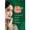Lotosový kruh paní Tchan - Lisa See Lotosový kruh paní Tchan - Lisa See