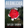 Rednecks - Taylor Brown Rednecks - Taylor Brown