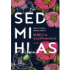 Sedmihlas - Rebecca Kauffman Sedmihlas - Rebecca Kauffman