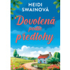 Dovolená podle předlohy - Swainová Heidi Dovolená podle předlohy - Swainová Heidi