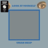 Uriah Heep - Look At Yourself (Clear) LP Uriah Heep - Look At Yourself (Clear) LP