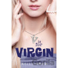 V is for Virgin - Kelly Oram V is for Virgin - Kelly Oram