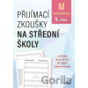 Přijímací zkoušky na střední školy: matematika - Petr Pupík, Stanislav Sedláček Přijímací zkoušky na střední školy: matematika - Petr Pupík, Stanislav Sedláček