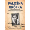 Falošná grófka - Elizabeth B. White, Joanna Sliwa - online doručenie Falošná grófka - Elizabeth B. White, Joanna Sliwa - online doručenie