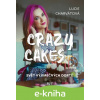 E-kniha Crazy cakes: svět výjimečných dortů - Martin Jaroš E-kniha Crazy cakes: svět výjimečných dortů - Martin Jaroš