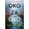Oko za oko - Wyerová Carol Oko za oko - Wyerová Carol
