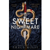 Sweet Nightmare - Tracy Wolff Sweet Nightmare - Tracy Wolff