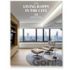 Living Happy In The City - David Andreu Bach Living Happy In The City - David Andreu Bach