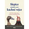 Slepice nedokáže snést kachní vejce - Maxton-Lee Bernice, Graeme Maxton Slepice nedokáže snést kachní vejce - Maxton-Lee Bernice, Graeme Maxton