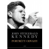 Portréty odvahy - John Fitzgerald Kennedy Portréty odvahy - John Fitzgerald Kennedy