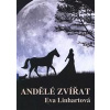 Andělé zvířat - Linhartová Eva Andělé zvířat - Linhartová Eva