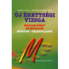 Új érettségi visga Magyar nyelv és irodalom Új érettségi visga Magyar nyelv és irodalom