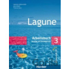 Lagune 3: Arbeitsbuch B1 - Leonhard Thoma Lagune 3: Arbeitsbuch B1 - Leonhard Thoma