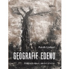 Geografie Edenu - Patrik Linhart Geografie Edenu - Patrik Linhart