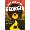 One Night In Georgia - Celeste O. Norfleet One Night In Georgia - Celeste O. Norfleet