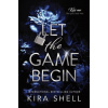 Let the Game Begin - Kiss Me Like You Love Me 1 Let the Game Begin - Kiss Me Like You Love Me 1