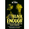 Black Enough - autor neuvedený Black Enough - autor neuvedený