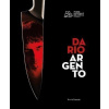Dario Argento : The Exhibition - Garofalo Marcelo Dario Argento : The Exhibition - Garofalo Marcelo