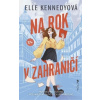 Na rok v zahraničí - Elle Kennedy Na rok v zahraničí - Elle Kennedy